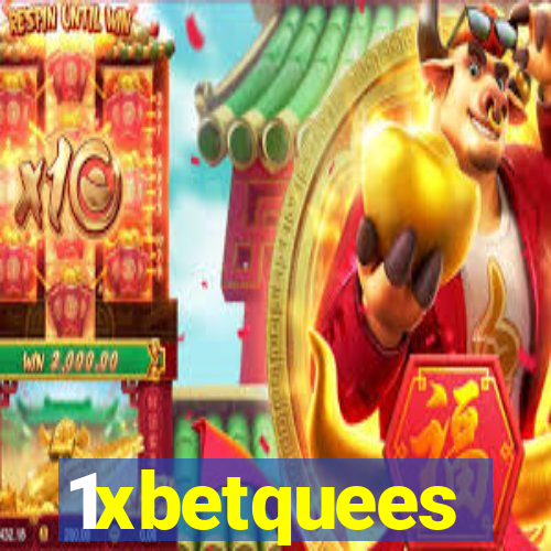 1xbetquees