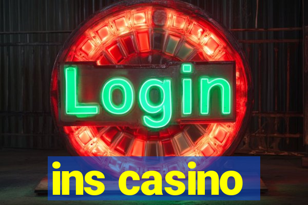 ins casino