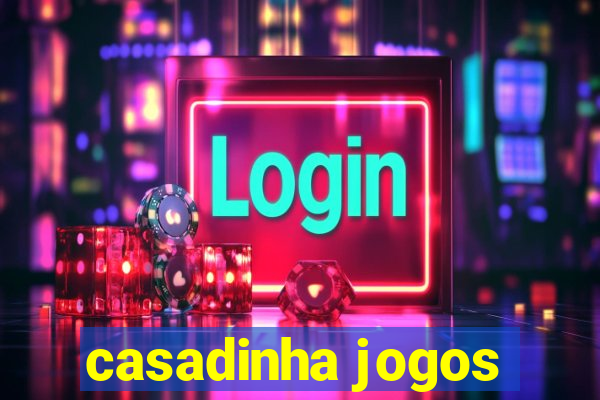 casadinha jogos