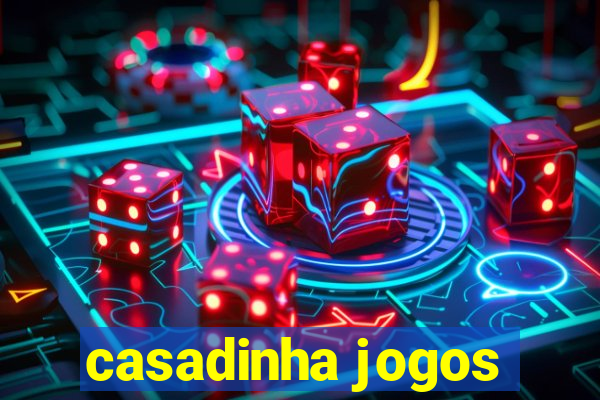 casadinha jogos