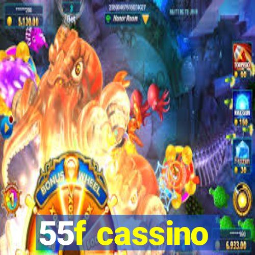 55f cassino