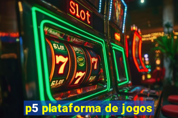 p5 plataforma de jogos