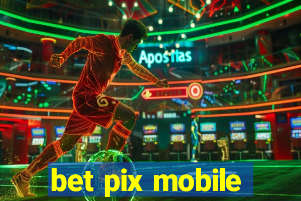 bet pix mobile