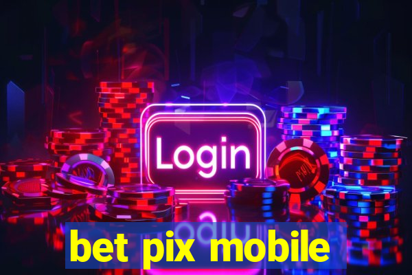 bet pix mobile