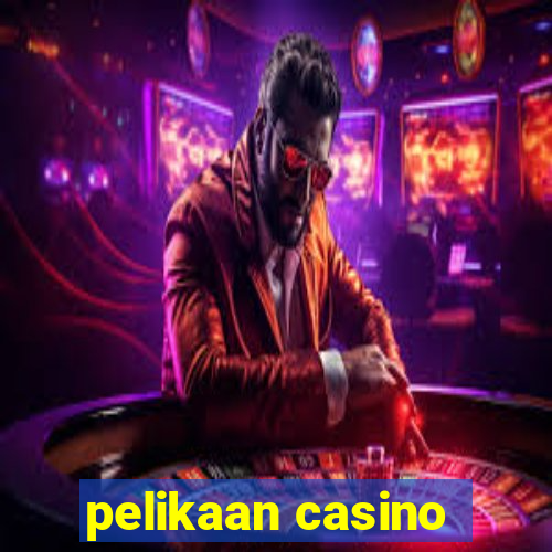 pelikaan casino