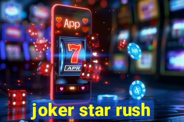 joker star rush