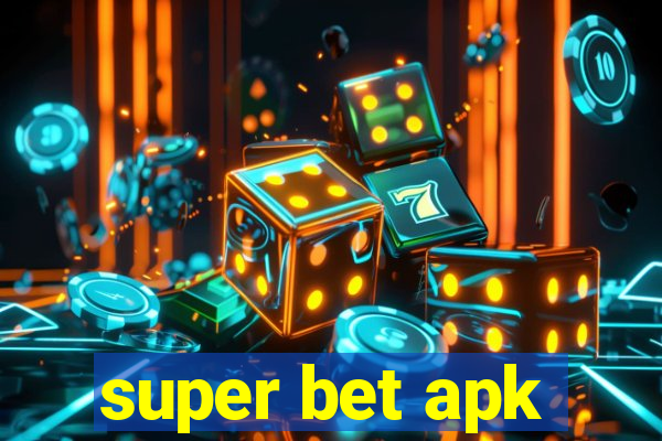 super bet apk