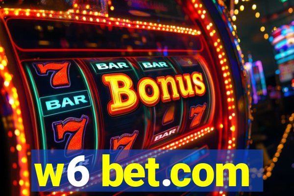 w6 bet.com