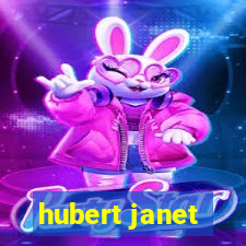 hubert janet