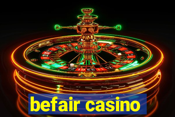 befair casino