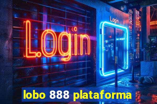 lobo 888 plataforma