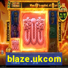 blaze.ukcom