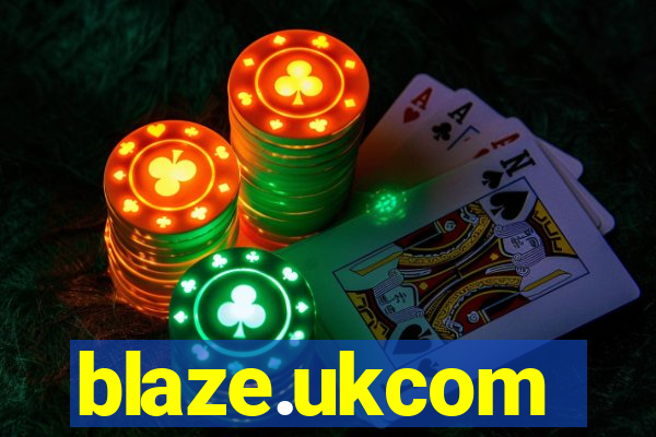 blaze.ukcom