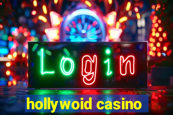 hollywoid casino