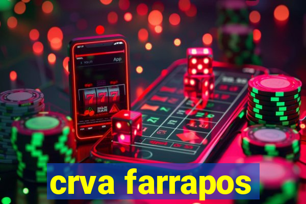 crva farrapos