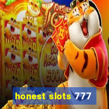 honest slots 777