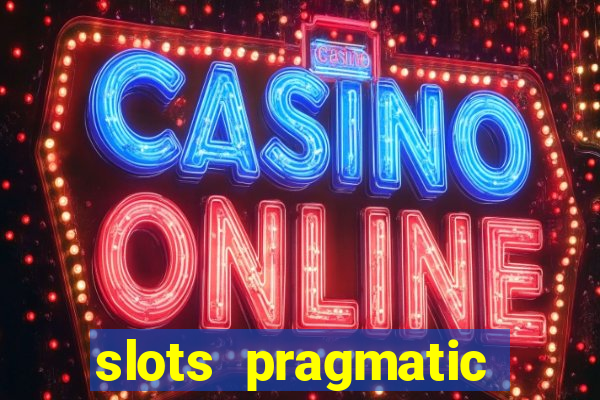 slots pragmatic play porcentagem