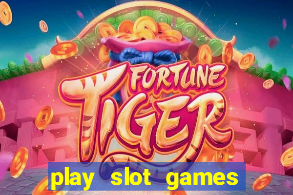 play slot games for free