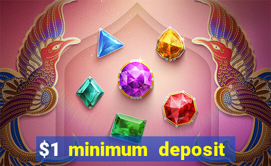 $1 minimum deposit casino canada