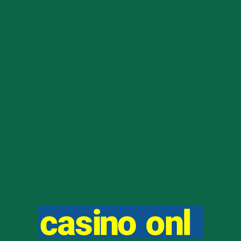 casino onl