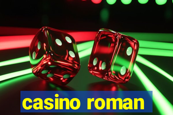 casino roman