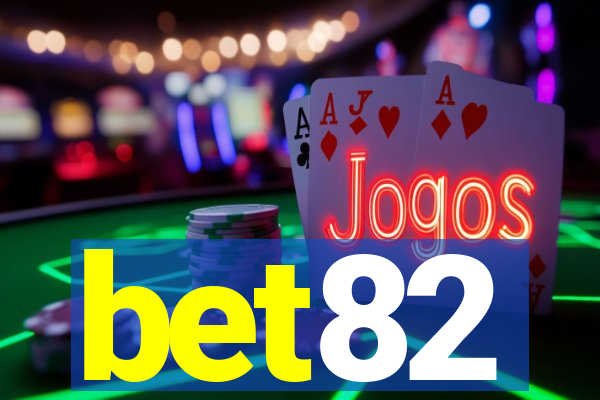 bet82