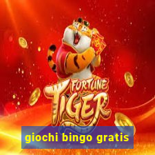 giochi bingo gratis