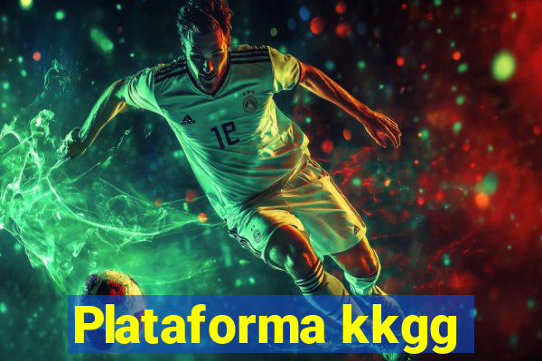 Plataforma kkgg