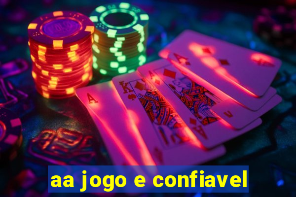 aa jogo e confiavel