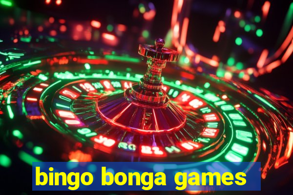 bingo bonga games