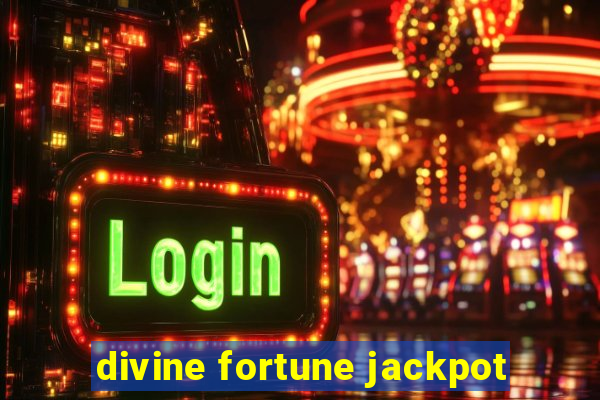 divine fortune jackpot