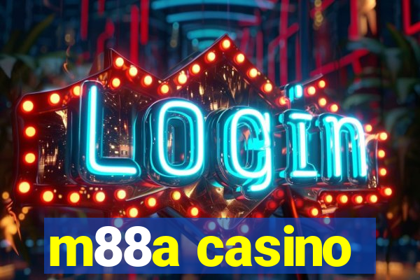 m88a casino