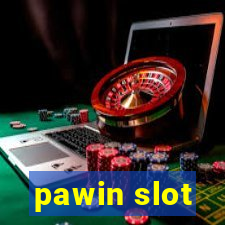 pawin slot