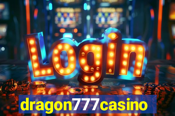 dragon777casino