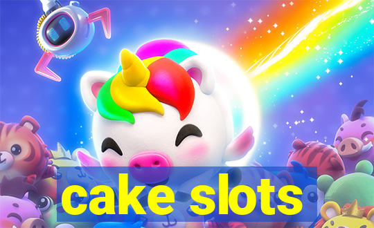 cake slots