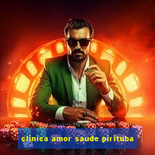 clinica amor saude pirituba