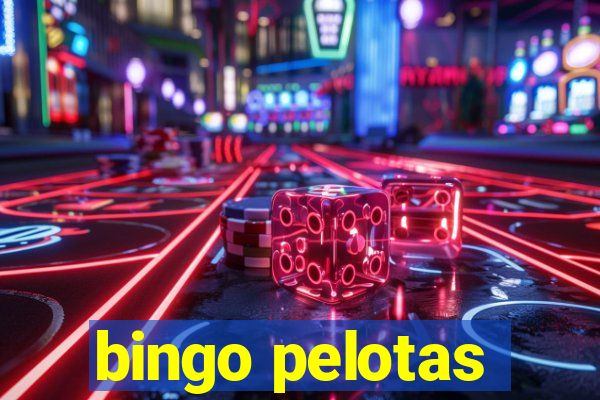 bingo pelotas