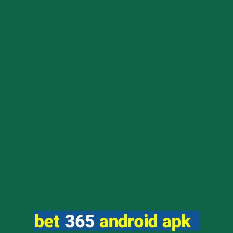 bet 365 android apk