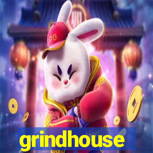 grindhouse