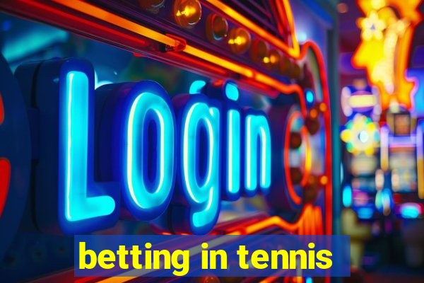 betting in tennis