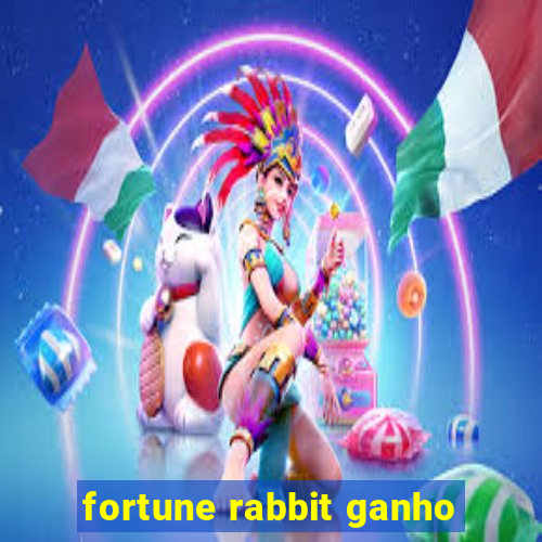 fortune rabbit ganho