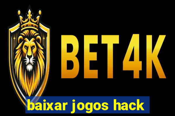 baixar jogos hack