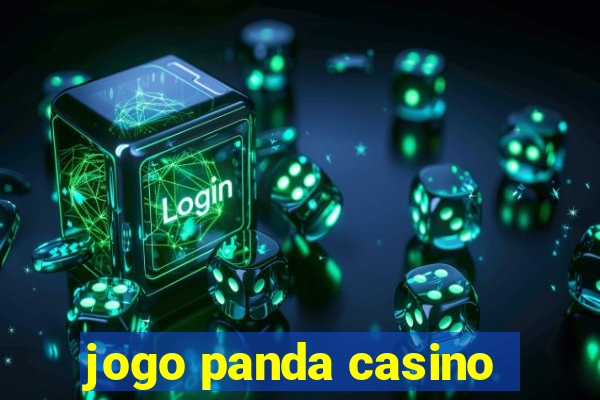 jogo panda casino