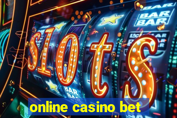 online casino bet