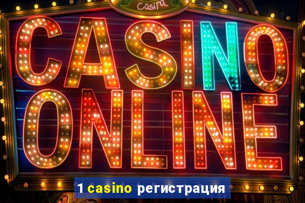 1 casino регистрация