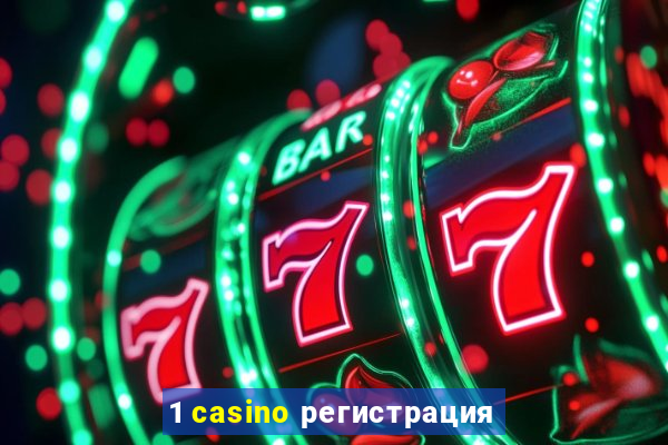 1 casino регистрация