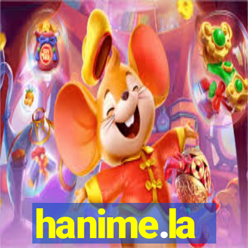 hanime.la