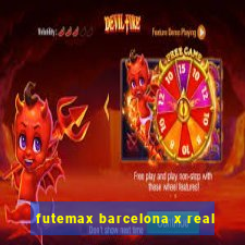 futemax barcelona x real