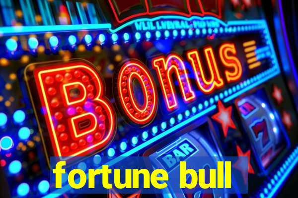 fortune bull