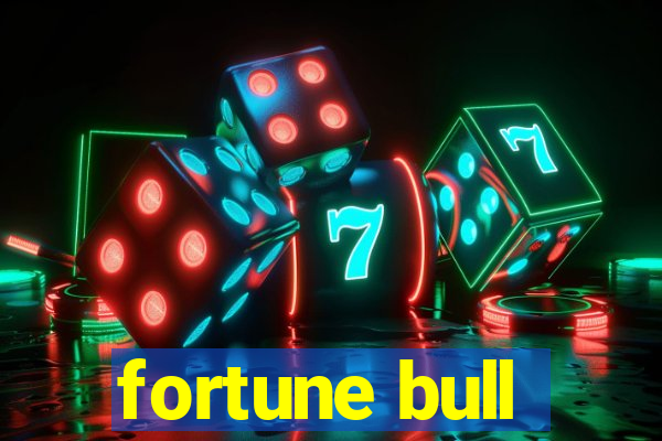 fortune bull